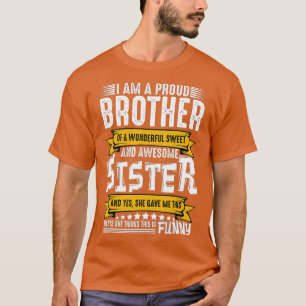Jag är en stolt broder av underbara och Fantastisk T Shirt