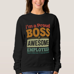 Jag är en stolt chef för fantastiska anställda Fu T Shirt