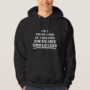 Jag är en stolt chef för fantastiska anställda kul hoodie