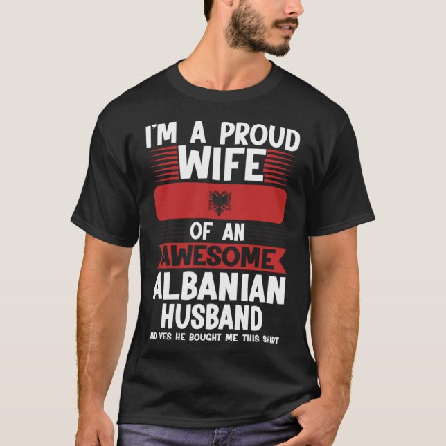 Jag är en stolt hustru till en fantastisk albansk  t shirt (Framsida)