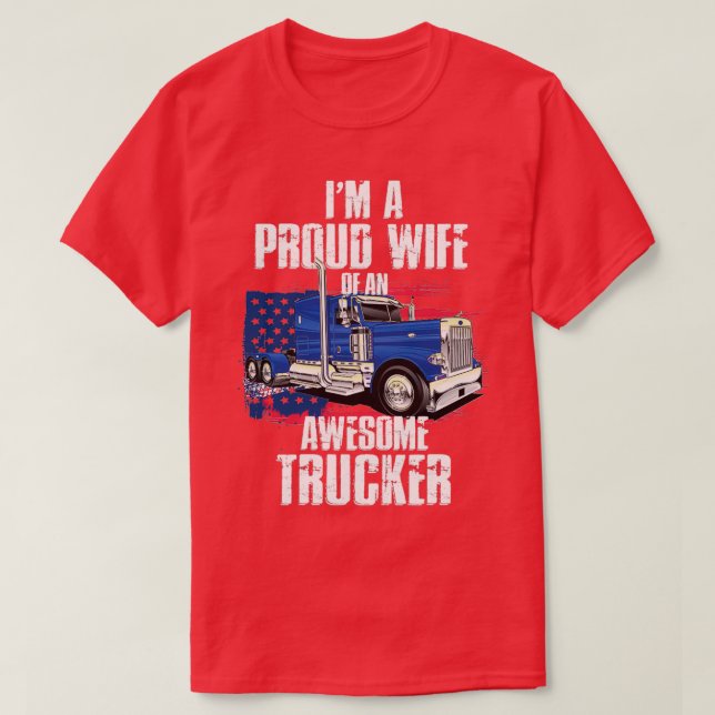 Jag är en stolt hustru till en fantastisk-trucker t shirt (Design framsida)
