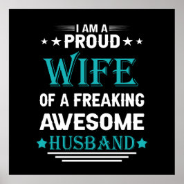 Jag är en stolt hustru till ett jävla fantastisk m poster