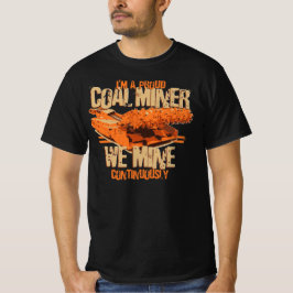 JAG ÄR EN STOLT KOLGRUVARBETARE T SHIRT
