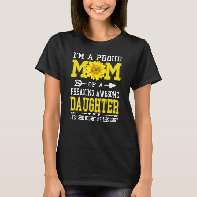 Jag är en stolt solrosdotter i Mamma Mors dag T Shirt (Framsida)