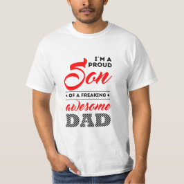 Jag är en stolt son till en jävla fantastisk pappa t shirt
