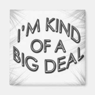 Jag är en stor affär magnet