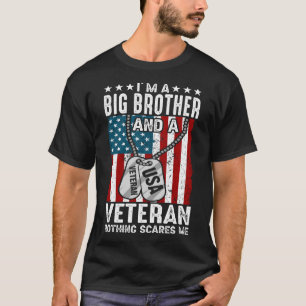 Jag är en stor BROTHER och ett veteranskt inget Sk T Shirt