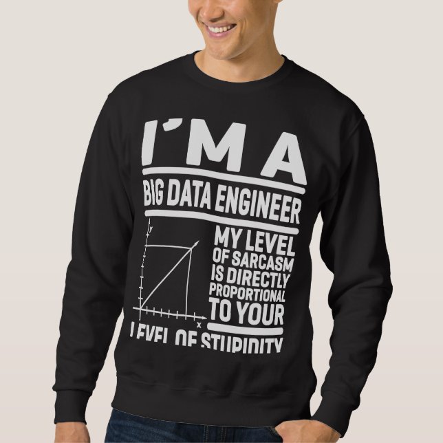 Jag är en stor Data Ingenjör... -... -.... -...... Lång Ärmad Tröja (Framsida)