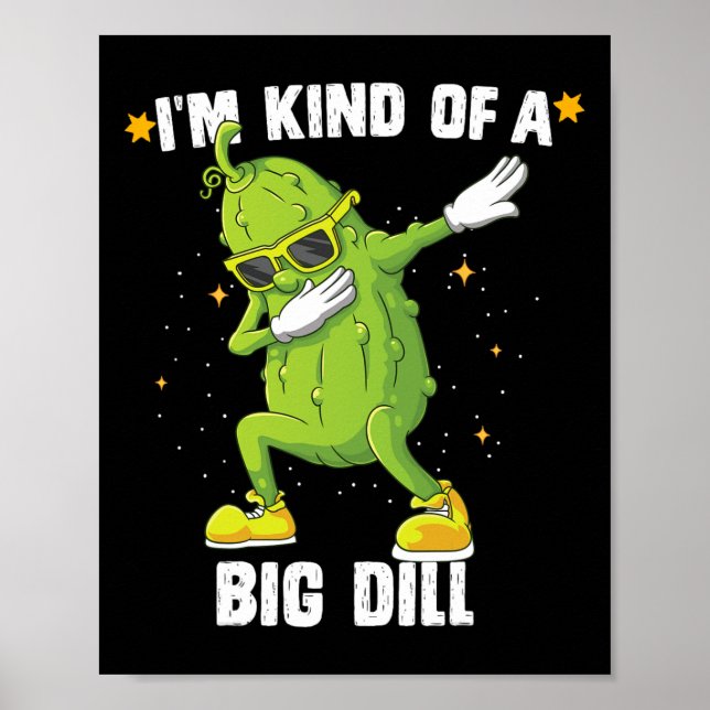 Jag är en stor dill Pickle Dabbing Halloween Cucu Poster (Framsidan)