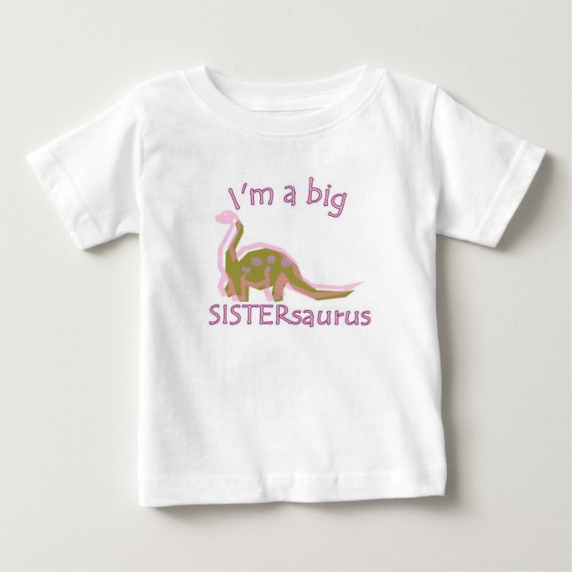 Jag är en stor sistersaurus tee shirt (Framsida)