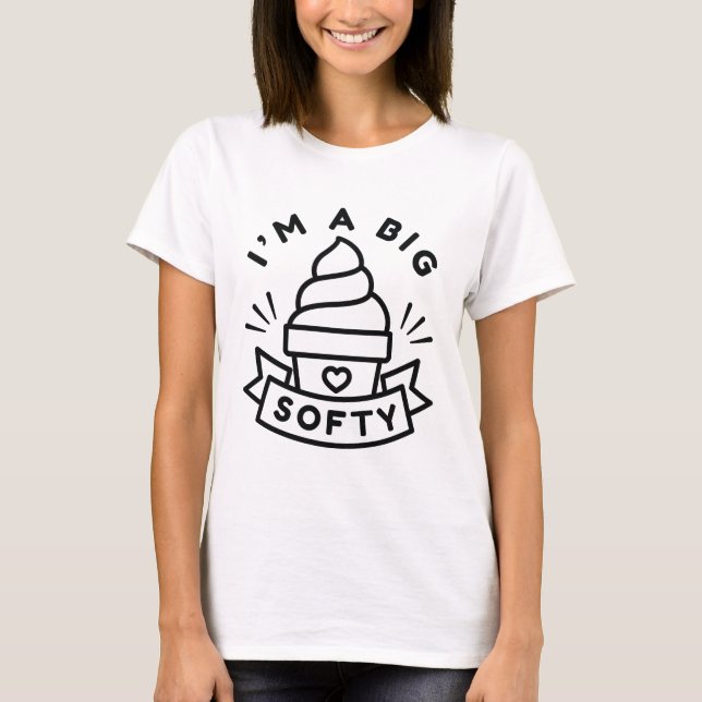 Jag är en stor softy t shirt (Framsida)