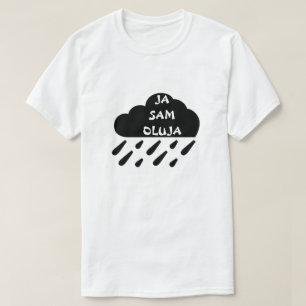 Jag är en storm i Bosnien, Ja sam oluja T Shirt