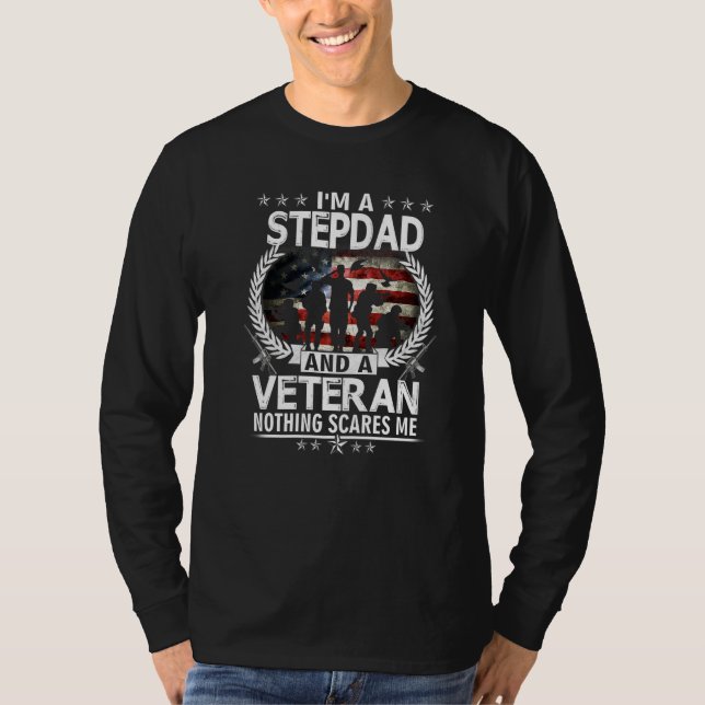 Jag är en styvpappa och ett veteranskt ingenting S T Shirt (Framsida)