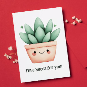 Jag är en succa för dig - Cute Succulent Helgkort