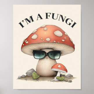 "Jag är en svamp" Cute Mushroom med solglasögon Poster