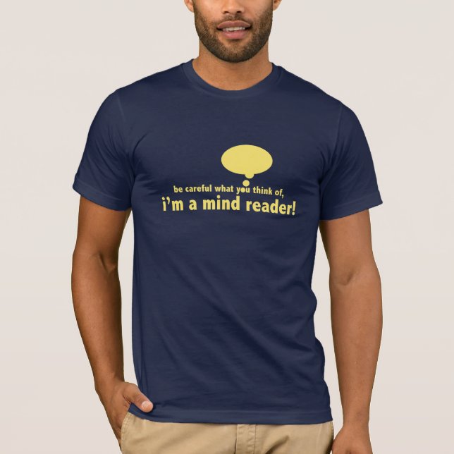 Jag är en tänkesläsare t shirt (Framsida)