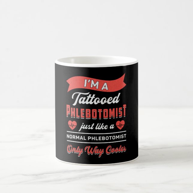 Jag är en tattooed Phlebotomist Phlebotomy Nurse G Kaffemugg (Center)