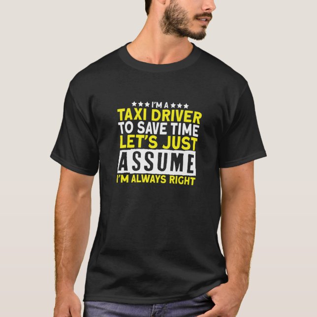 Jag är en Taxi-chaufför i CAB-chaufför Taxi T Shirt (Framsida)