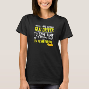 Jag Är En Taxichaufför Jobb Bok Cab Grafisk T Shirt