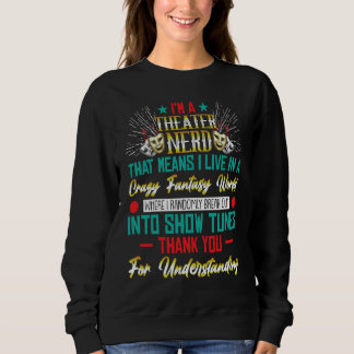 jag är en teatergeek teaterfantast och skådespelar t shirt