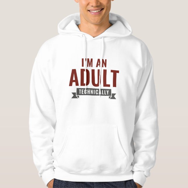 Jag är en teknisk Vuxen Hoodie (Framsida)