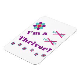 Jag är en Thriver! Magnet