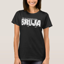 Jag är en tjuvaktig Bruja T Shirt