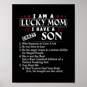 Jag är en trevlig Mamma och har en galen son som h Poster