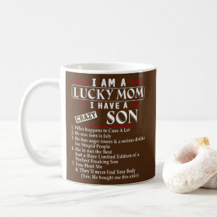 Jag är en trevlig Mamma och har en galen son som  Kaffemugg
