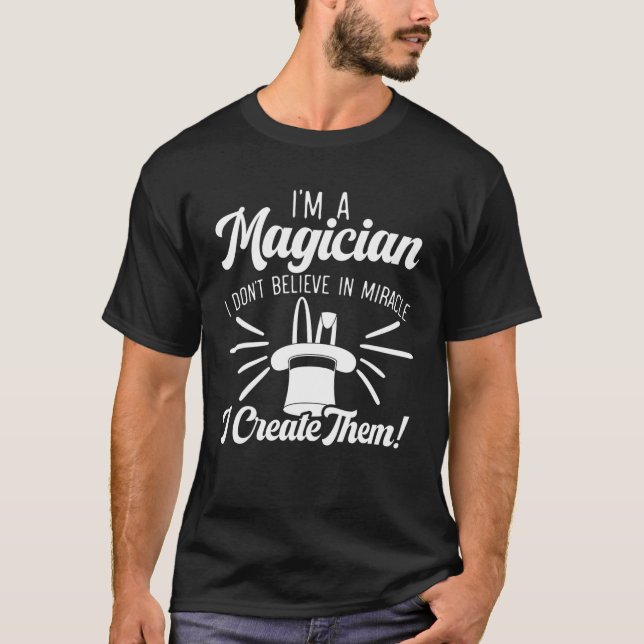Jag är en trollkarl... Wizardry Illusionist T Shirt (Framsida)
