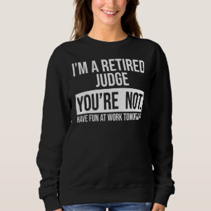 Jag är en trött domare du inte är Pension 1 T Shirt