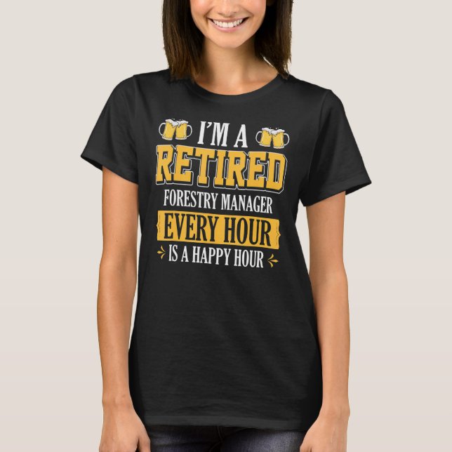 Jag är en trötta skogsansvarig varje timme t shirt (Framsida)