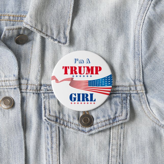 Jag är en Trump Girl - Button Knapp (In Situ)