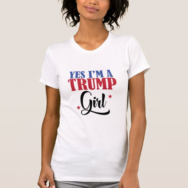 Jag är en Trump Girl T Shirt (Framsida)