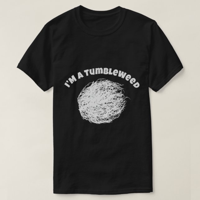 Jag är en Tumbleweed Shirt Fantastisk som reser Äl T Shirt (Design framsida)