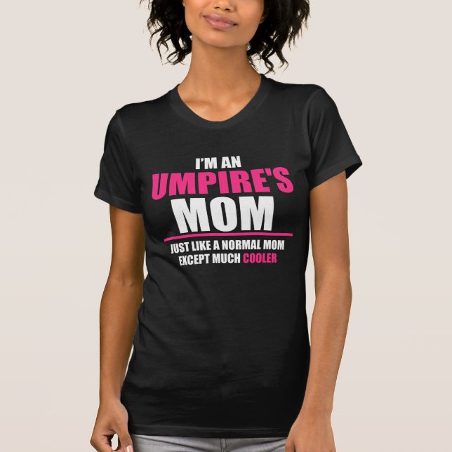 Jag är en UMPIRE's Mamma T Shirt (Framsida)