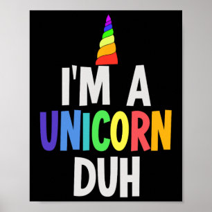 Jag är en Unicorn Duh Halloween Costume Poster