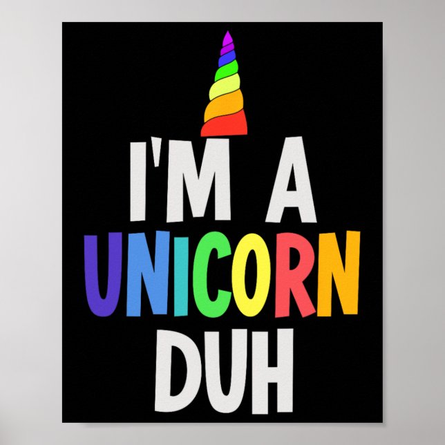 Jag är en Unicorn Duh Halloween Costume Poster (Framsidan)