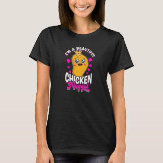 Jag är en vacker kycklingnugget - kycklingälskare t shirt