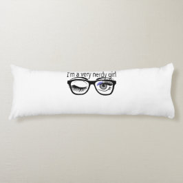 Jag är en väldigt Nerdy-flicka med Periwinkle Öga Kroppskudde