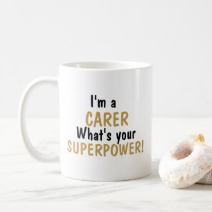 Jag är en vårdgivare Vad Är Din Superkraft Mugg