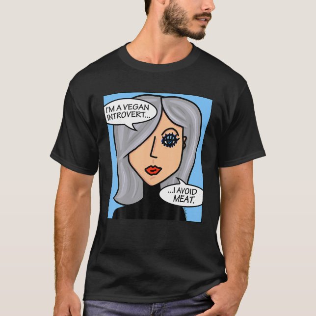 Jag är en Vegan Introvert jag undviker Kött T Shirt (Framsida)