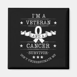 Jag är en veteran och en cancersvakt. magnet