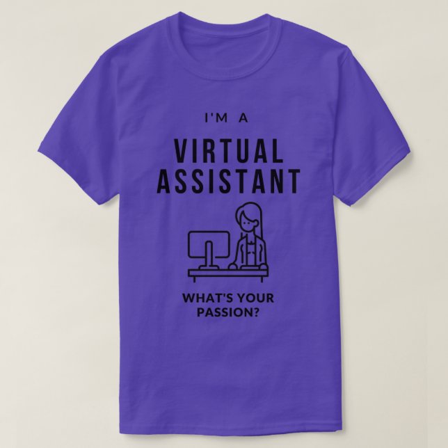 Jag är en Virtuell assistent som är din passion T Shirt (Design framsida)