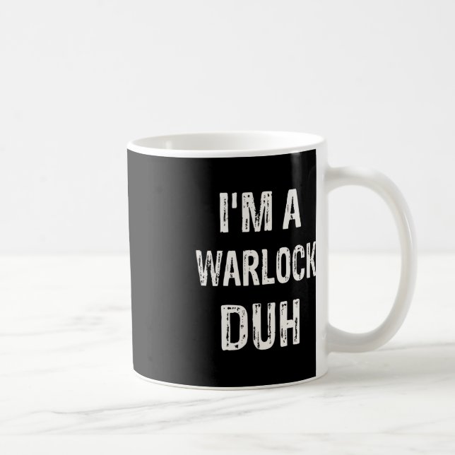 Jag är en Warlock Duh Halloween Costume Kaffemugg (Höger)