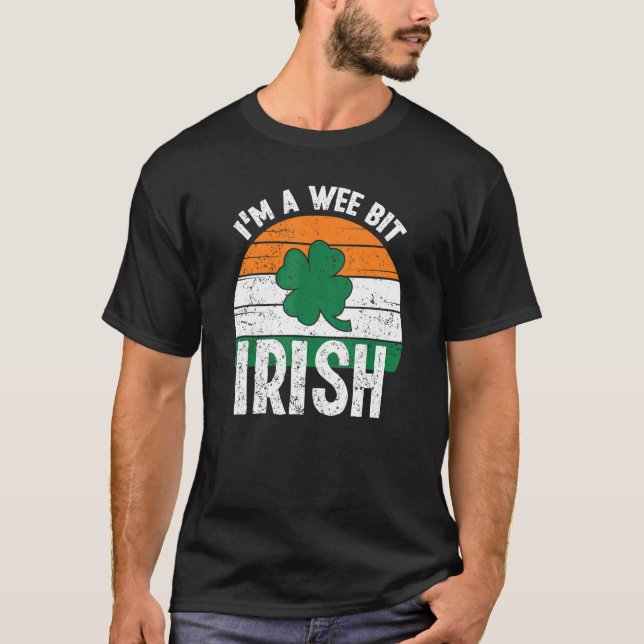 Jag är en Wee Bit Irish Funny Saint Patricks Day T Shirt (Framsida)
