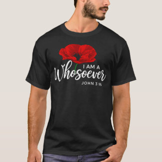 Jag Är En Whosoever Kristen Blomma Kvinnor Tro T Shirt