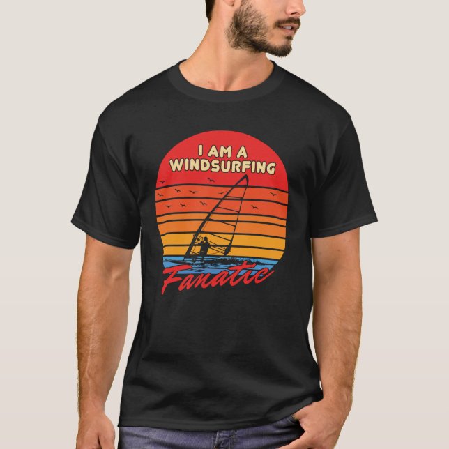 Jag är en Windsurfing Fanatic Funny Surfing Surfin T Shirt (Framsida)