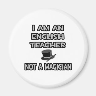 Jag är engelsk lärare... Inte en magiker Magnet