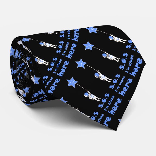 Jag är ensam här astronautrymme slips (Rullad)